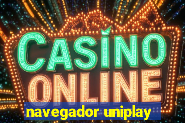 navegador uniplay